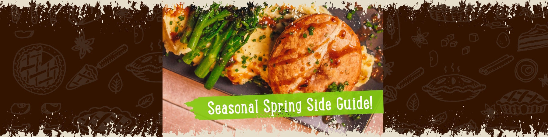 It's Spring! Pick Your Seasonal Sides...