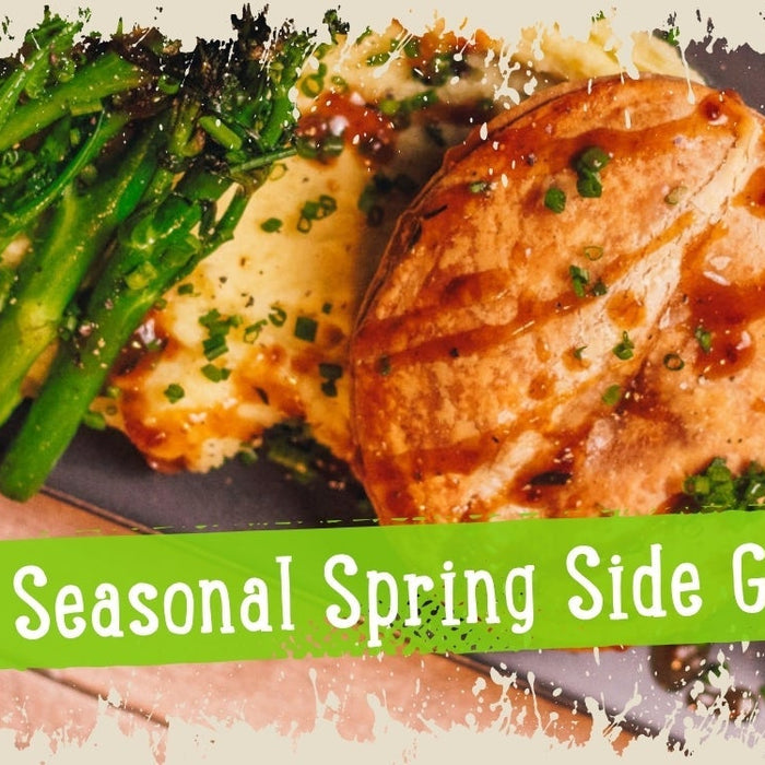 It's Spring! Pick Your Seasonal Sides...